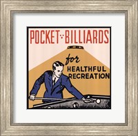Framed Pocket Billiards for Healthful Recreation