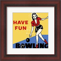 Framed Have Fun Bowling