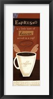 Framed Espresso It's a Little Taste of Heaven
