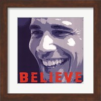 Framed Barack Obama:  Believe