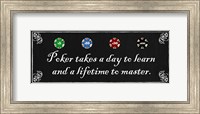Framed Poker takes a day to learn and a lifetime to master