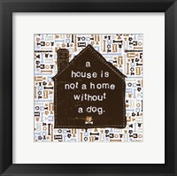 Framed House is not a Home