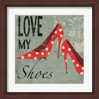 Framed Love My Shoes