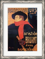 Framed Ambassadeurs: Aristide Bruant, 1892