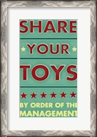 Framed Share Your Toys