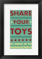 Share Your Toys Framed Print