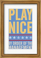 Framed Play Nice