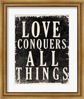 Framed Love Conquers All - Voltaire Quote