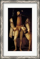 Framed Charles V Holy Roman Emperor and King of Spain with his Dog