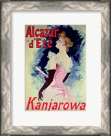 Framed Poster advertising Alcazar d'Ete starring Kanjarowa