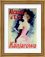 Framed Poster advertising Alcazar d'Ete starring Kanjarowa