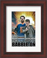 Framed Hollywood Babble-On