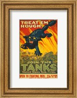 Framed Treat Em Rough Join the Tanks