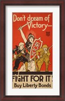 Framed Don't Dream of Victory - Fight For It!