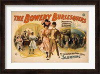 Framed Bowery Burlesquers