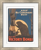 Framed Keep All Canadians Busy Buy Victory Bonds, 1918
