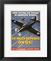 Framed We're Putting the "Stings" in America's Wings!