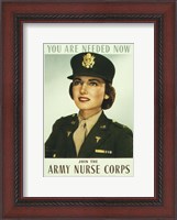 Framed You are Needed Now. Join the Army Nurse Corps