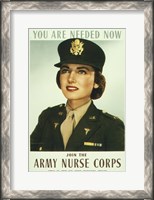 Framed You are Needed Now. Join the Army Nurse Corps