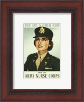 Framed You are Needed Now. Join the Army Nurse Corps