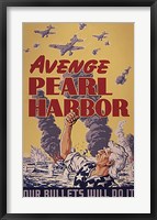 Framed Avenge Pearl Harbor - Our Bullets Will Do It