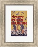 Framed Avenge Pearl Harbor - Our Bullets Will Do It