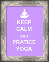 Framed Keep Calm and Practice Yoga