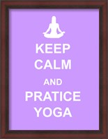 Framed Keep Calm and Practice Yoga