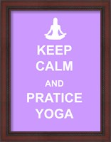 Framed Keep Calm and Practice Yoga