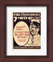 Framed Careless Fires.. Let's Keep Them All Out For Victory