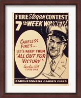 Framed Careless Fires.. Let's Keep Them All Out For Victory