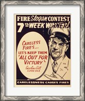 Framed Careless Fires.. Let's Keep Them All Out For Victory