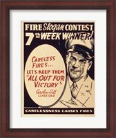 Framed Careless Fires.. Let's Keep Them All Out For Victory