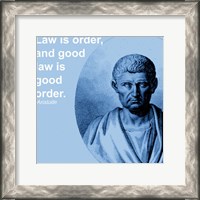 Framed Aristotle Law Quote
