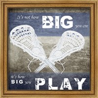 Framed How Big You Play