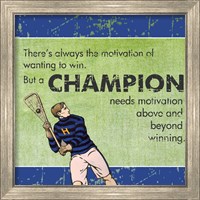 Framed Motivation of a Champion