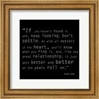 Framed Keep Looking Quote