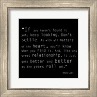 Framed Keep Looking Quote