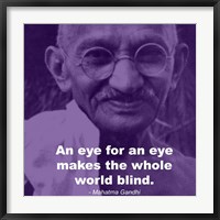 Framed Gandhi - Eye For An Eye Quote
