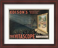 Framed Edisons Vitascope