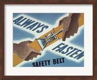 Framed Always Fasten Your Safety Belt