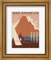 Framed See America Welcome to Montana