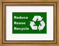 Framed Reduce, Reuse, Recycle
