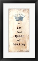 Framed Queen of Texting