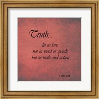 Framed Truth 1 John 3:18