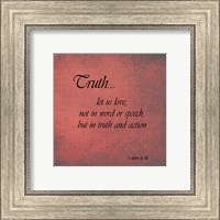 Framed Truth 1 John 3:18