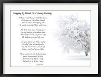 Framed Stopping by Woods on a Snowy Evening by Robert Frost