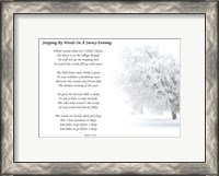 Framed Stopping by Woods on a Snowy Evening by Robert Frost