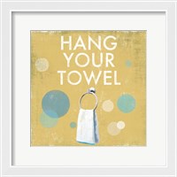 Framed Hang your Towel