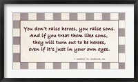 Framed You Raise Heroes